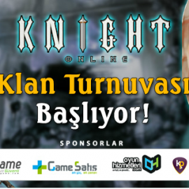 Knight Online Klan Turnuvası Başlıyor!