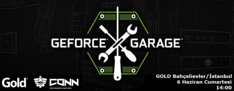 GameXNow Olarak GeForce Garage Etkinliğindeydik!