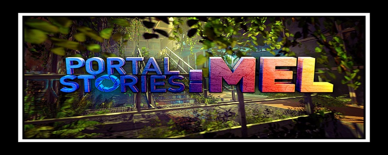 Portal Stories: Mel yayınlandı!