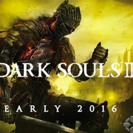 XBox Konferansından Dark Souls 3 Fragmanı
