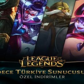 League of Legends Türkiye Sunucusu’na Özel İndirimler