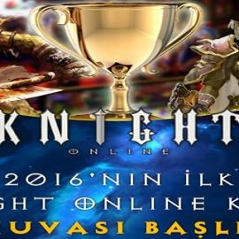 2016’nın İlk Knight Online Klan Turnuvası Başlıyor!
