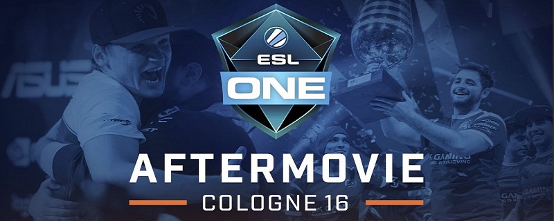 ESL One Cologne 2016 Aftermovie