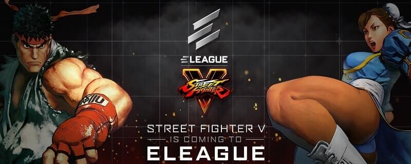 “ELEAGUE Street Fighter V Invitational” Duyuruldu