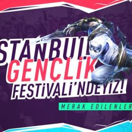 İstanbul Gençlik Festivali’nde Riot Games neler yapacak?