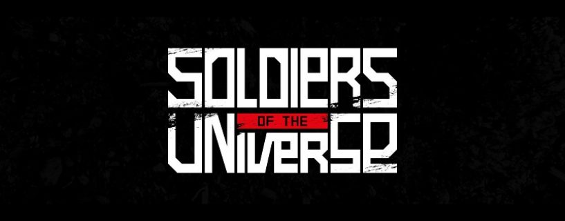 Soldiers of The Universe Lansmanı GameX 2017’de!