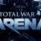 Total War: ARENA Yayınlandı!