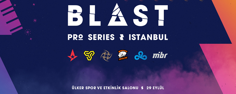 BLAST Pro Series İçin İstanbul’a Gelecek Son Takım Belli Oldu!
