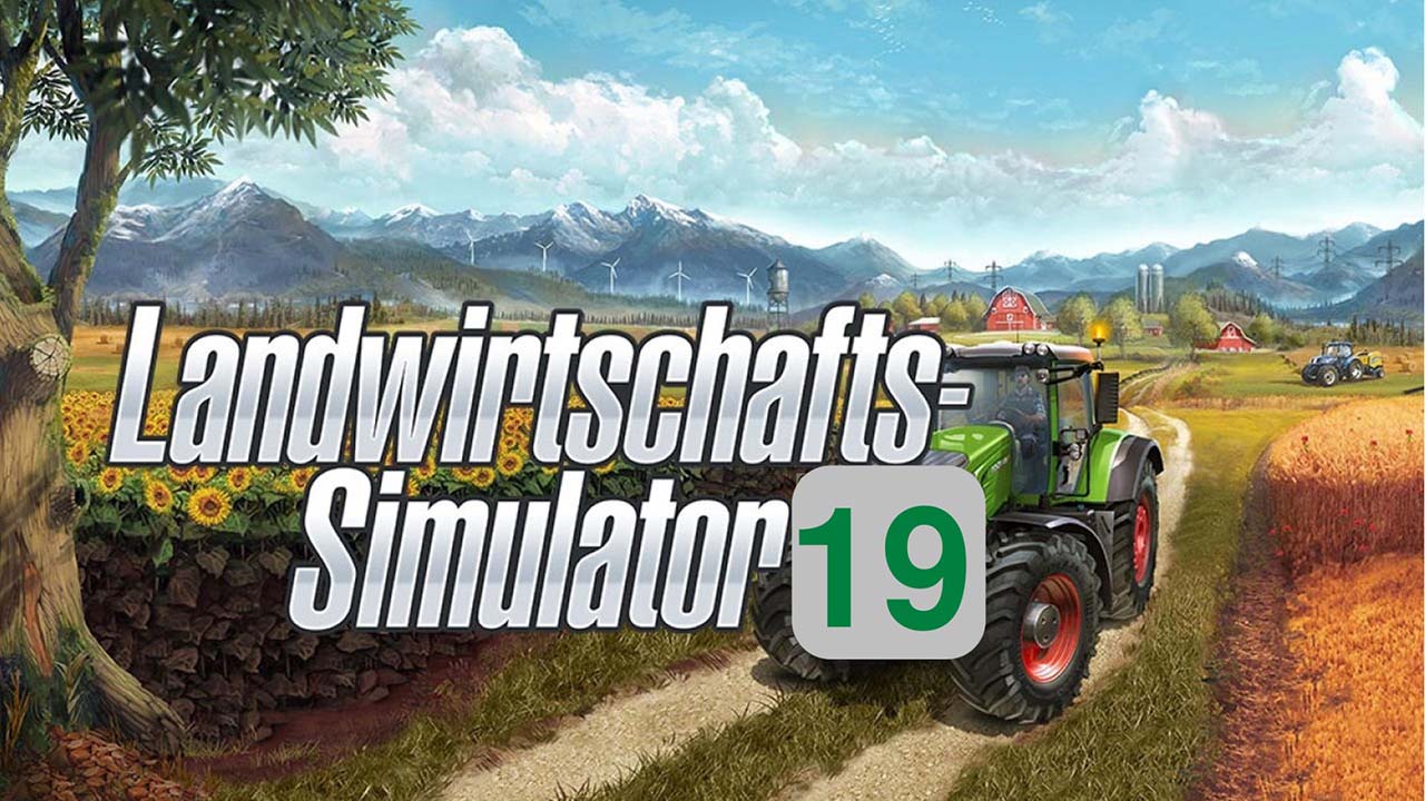 Landwirtschafts Simulator 19