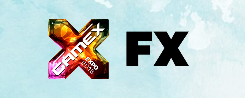Popüler TV Kanalı FX GameX 2018’de!