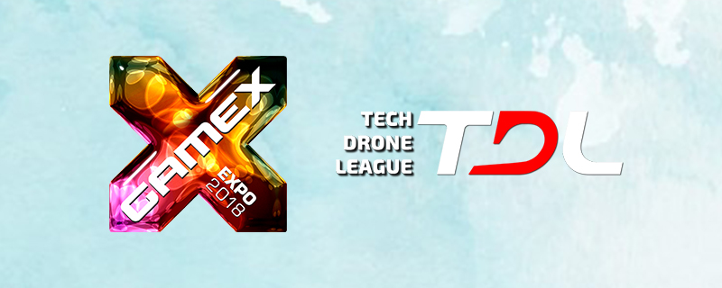 Tech Drone League GameX 2018’de!