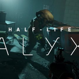 Half Life: Alyx İçin Geliştirici Yorumu Yayınlandı!