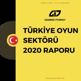 2020 Yılı Türkiye Oyun Sektörü Raporu Yayınlandı!